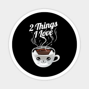 Cat And Coffee Cup 2 Things I Love On Purrsday Magnet